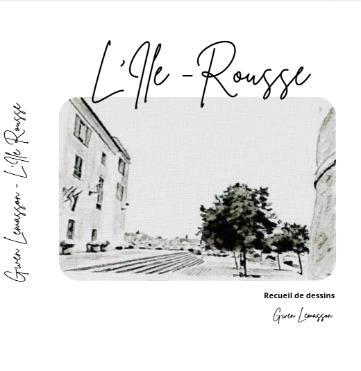 Recueil de dessin de la ville de L'Ile Rousse, Haute-Corse