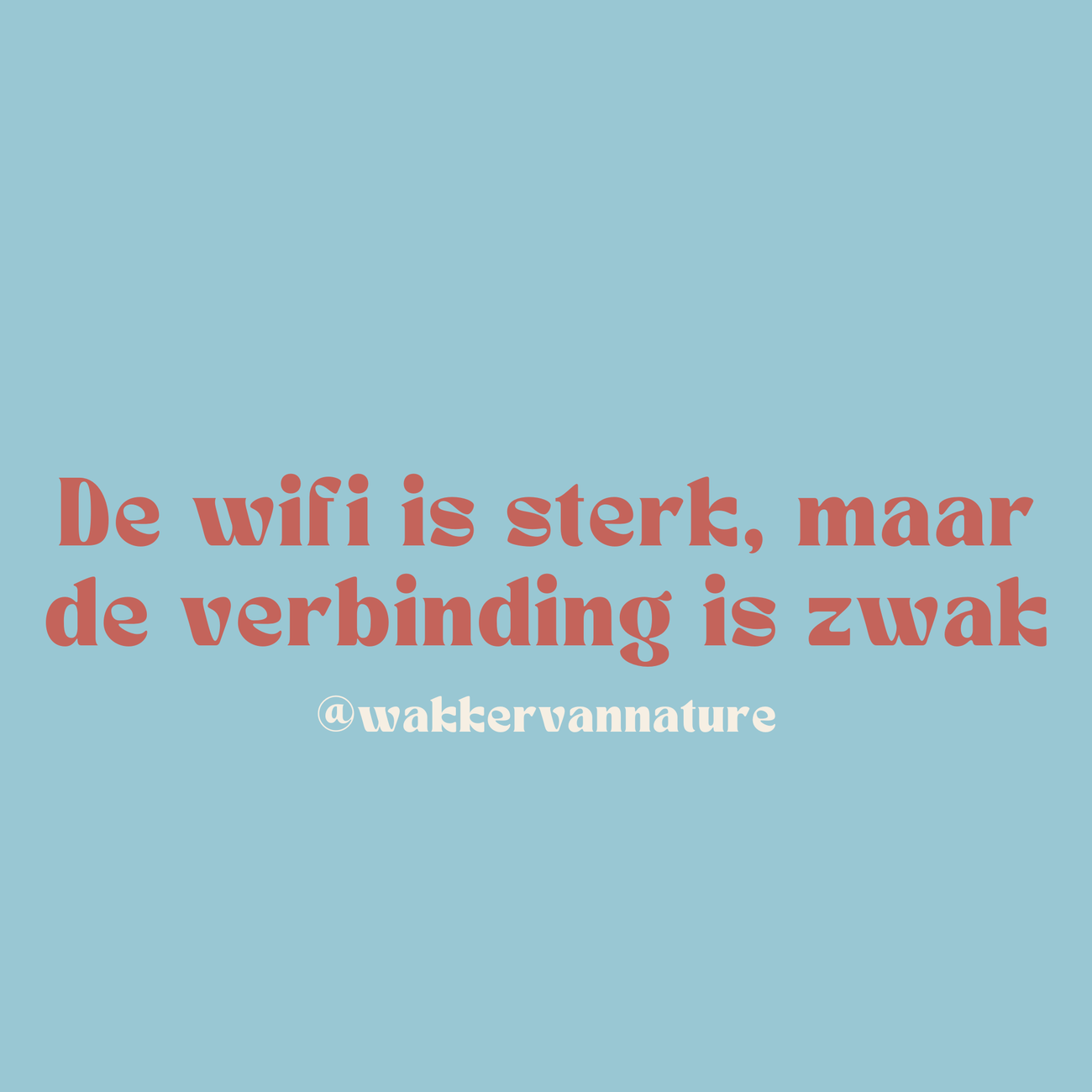 De Wifi is Sterk - Sticker - Image