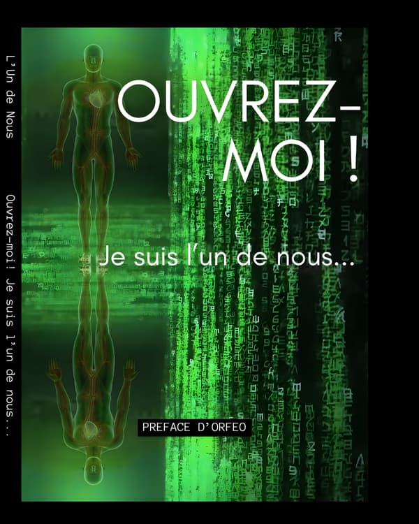 Ouvrez-moi ! Je suis l'un de nous...