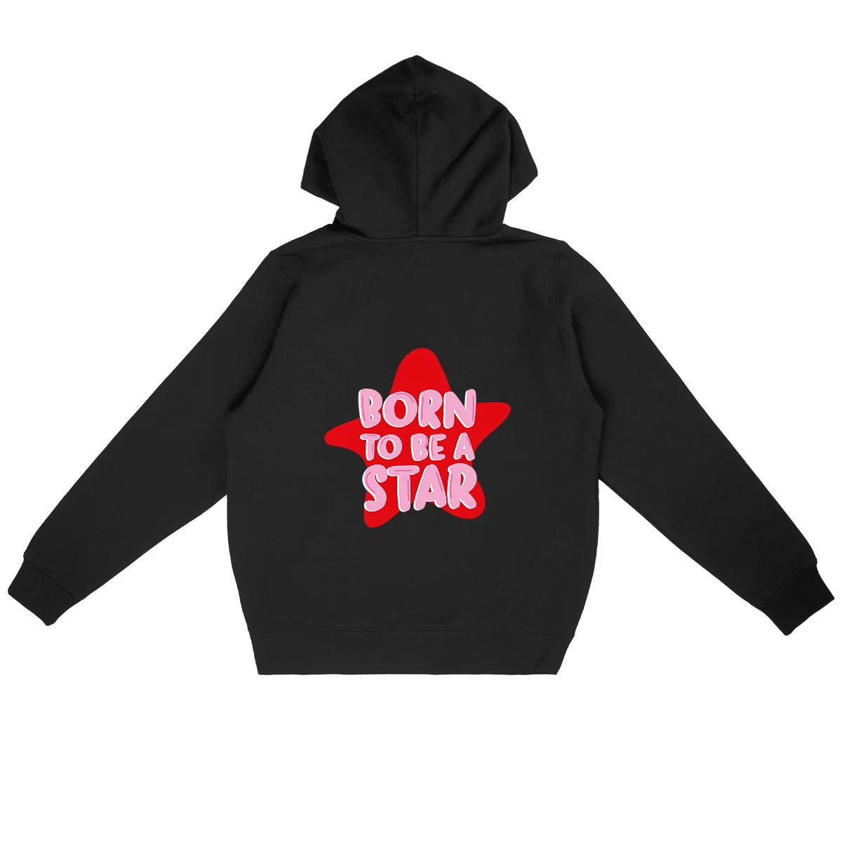 Image front Born to be a star Hoodie
