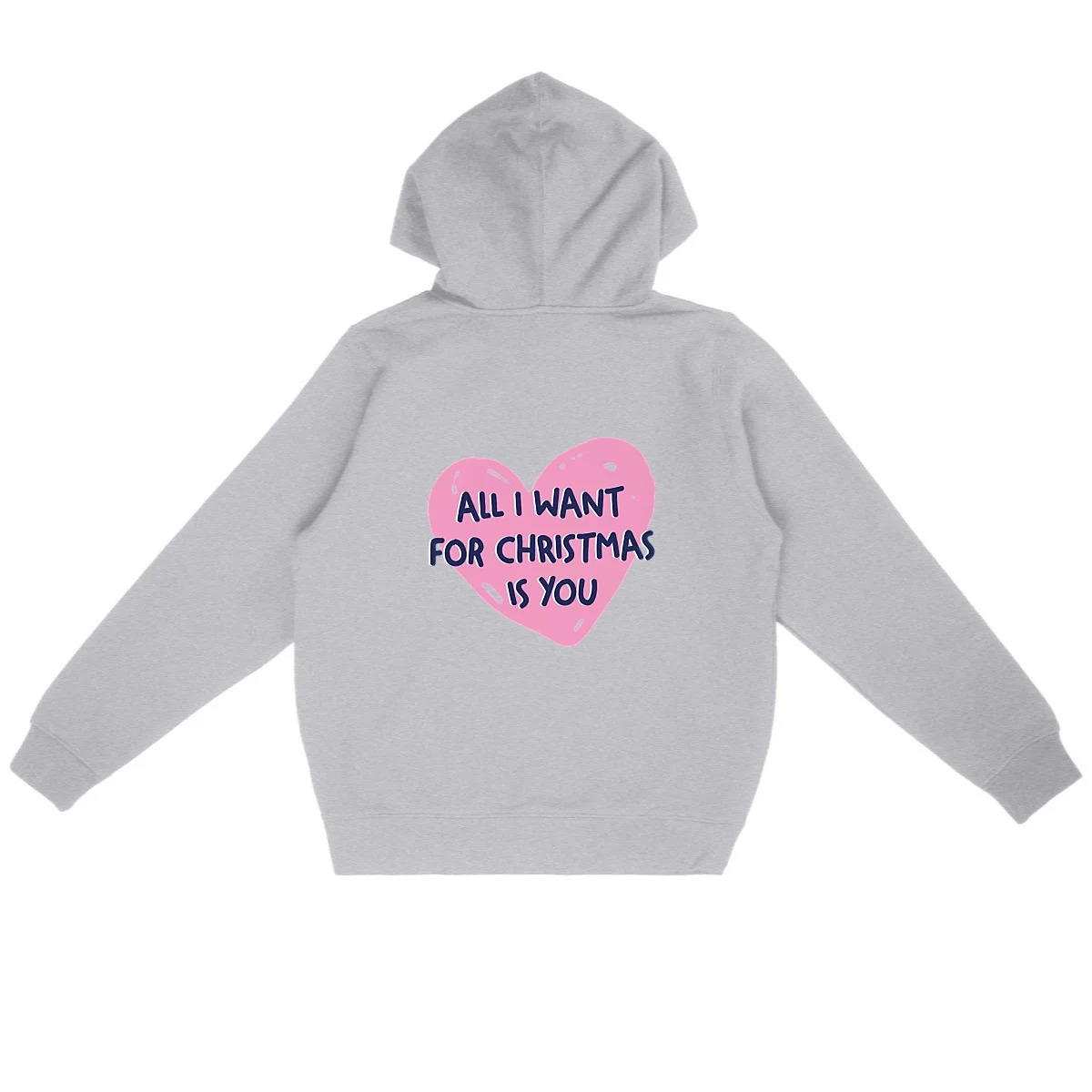 Image back All I want for christmas is you Hoodie