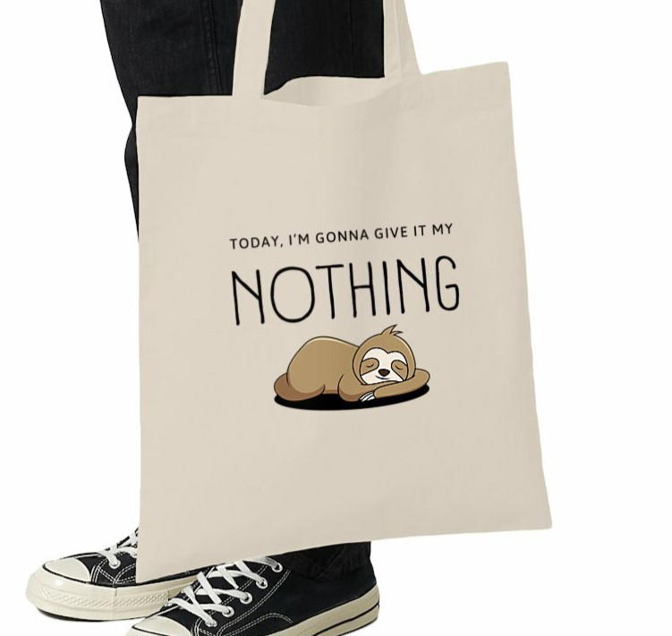 Image front "Today I'm Gonna Give It My Nothing" Funny Minimalist Tote Bag – Quirky and Playful Everyd