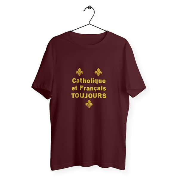 Image front T-shirt _ "Catholique et Français toujours"