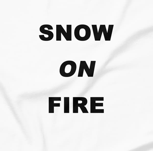 snow on fire