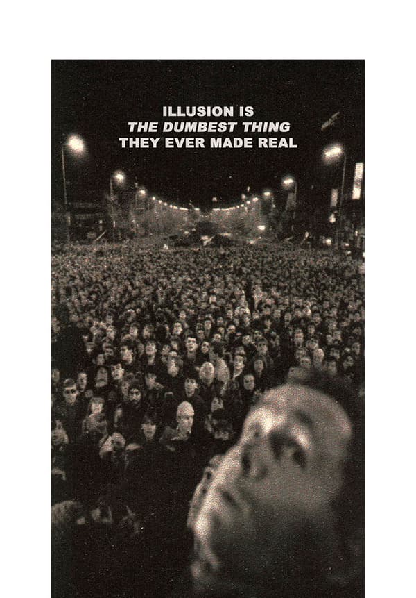 illusion is the dumbest thing they ever made real