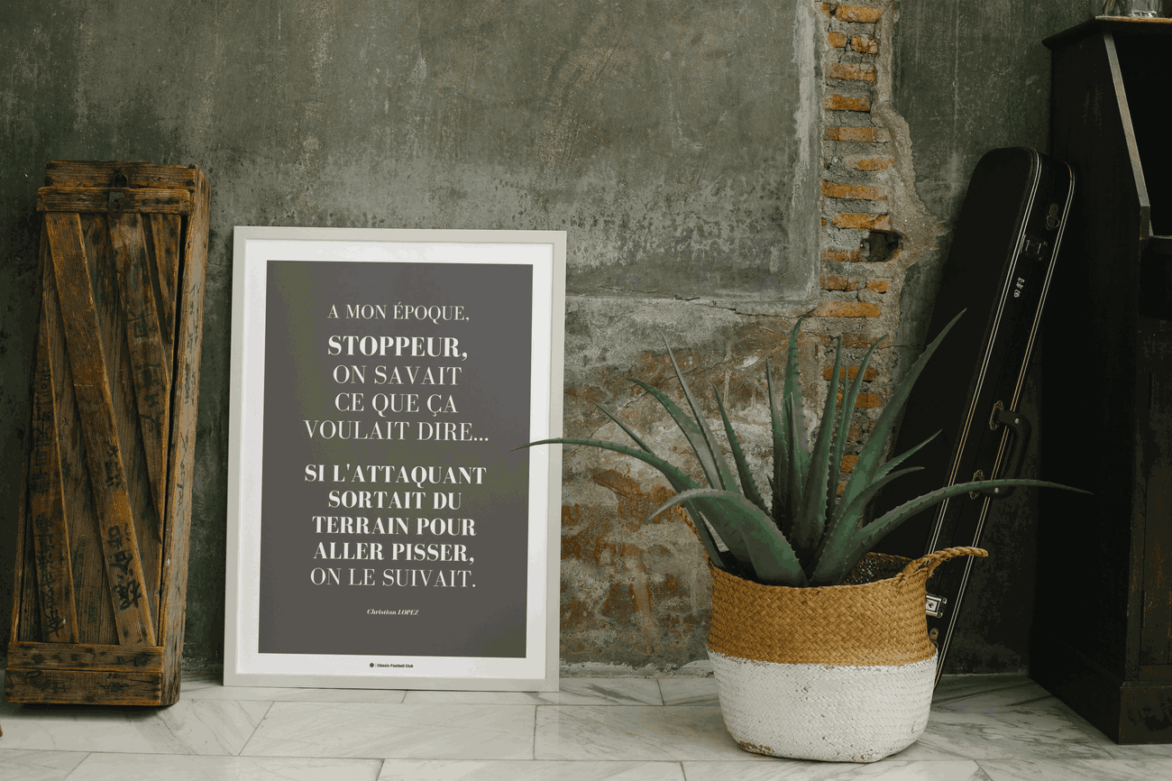 Image back Affiche citation Christian Lopez - Marquage à la culotte - Foot nostalgie