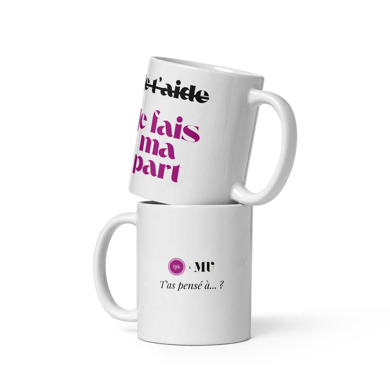 Collection "T'as pensé à ?" - Mug "Je fais ma part" - Image